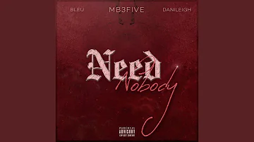 Need Nobody