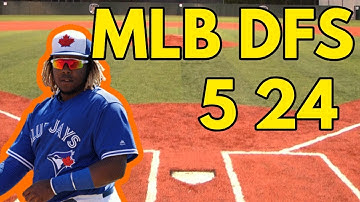 May 24 Top MLB DFS Plays based on 10 000 simulations
