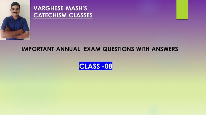Catechism Class 8 Annual Exam Questions - Part 1