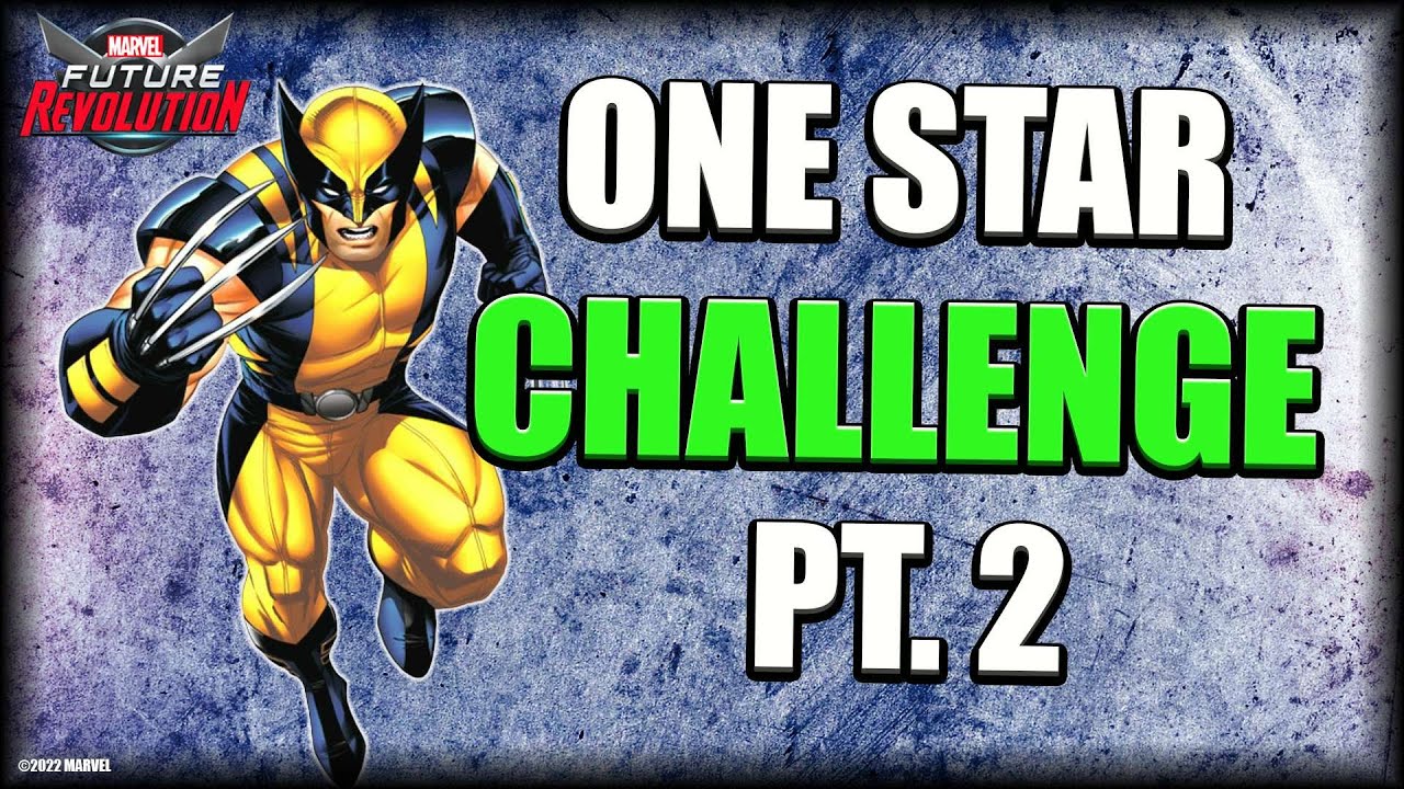 One Star Challenge Part 2! Marvel Future Revolution