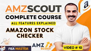 AMZScout Complete Course | Amazon Stock Checker | Amazon FBA Tool