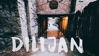 Dilijan - What Lurks in the Shadows