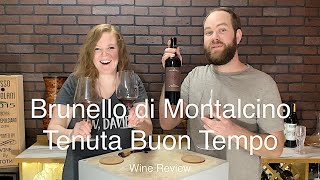 Brunello With Age // 2013 Tenuta Buon Tempo Wine Review