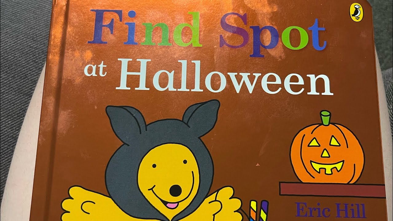 Reading Find Spot At Halloween By Eric Hill YouTube Reading find spot at halloween by eric hill youtube