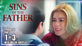 Sins Of The Father | Episode 55 (1/3) | September 5, 2025 (with English Subs)