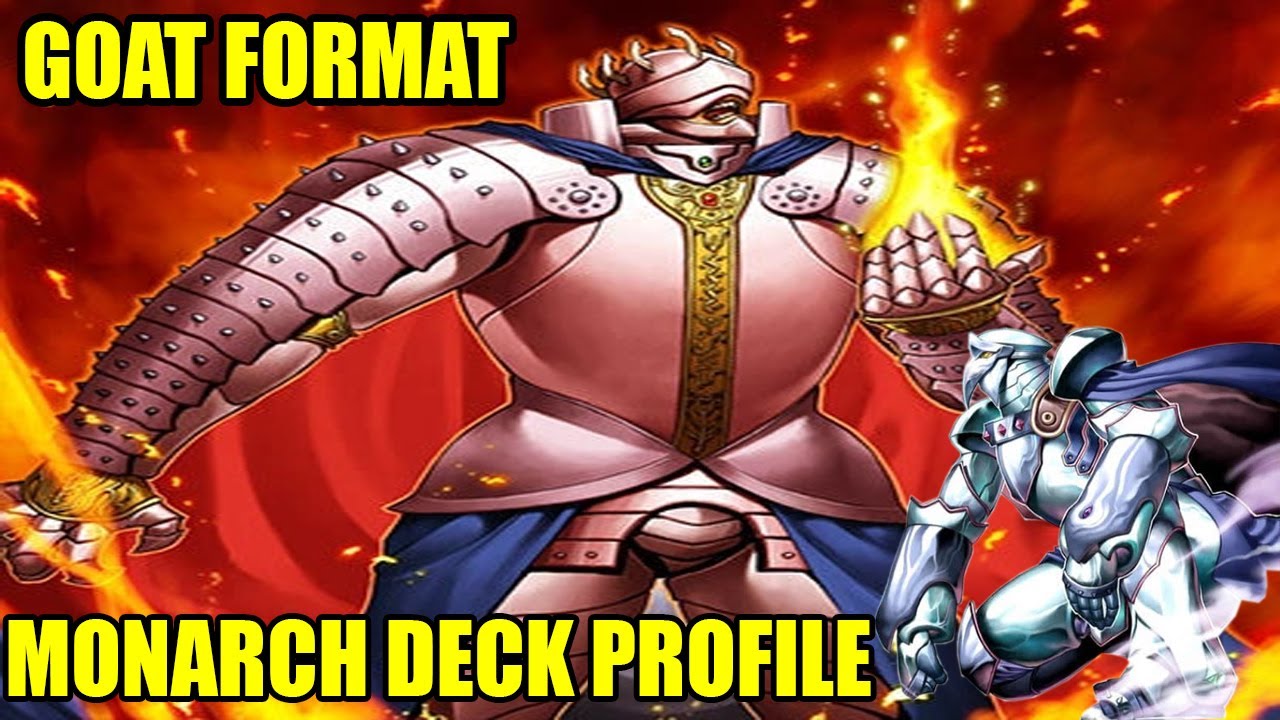 Monarch Deck Profile - Goat Format - YUGIOH!