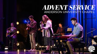 Advent Service - Anderson University Chapel