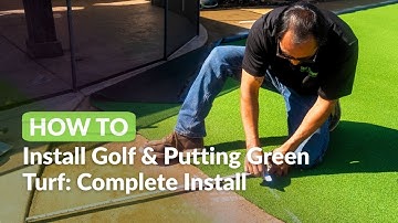 How To Install Golf & Putting Green Turf: Complete Install