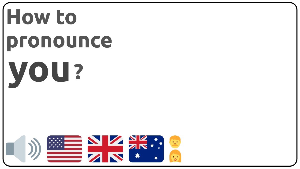 How to pronounce you in english? YouTube