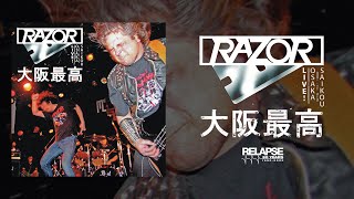 RAZOR - Live! Osaka Saikou 大阪最高 (Reissue) [FULL ALBUM STREAM]