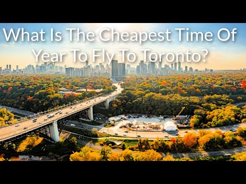 What Is The Cheapest Time Of Year To Fly To Toronto?   -   ToNiagara