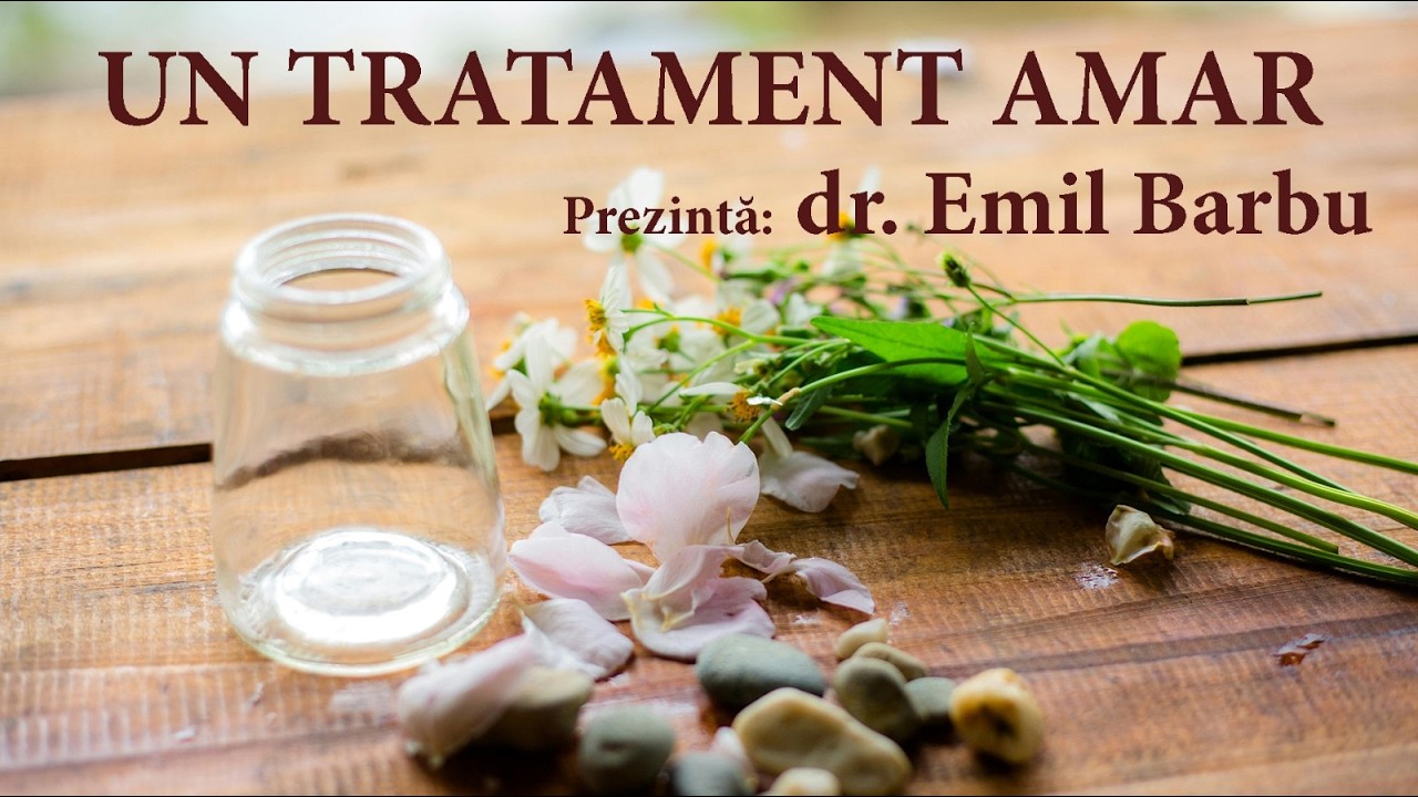 Un tratament amar I Dr. Emil Barbu