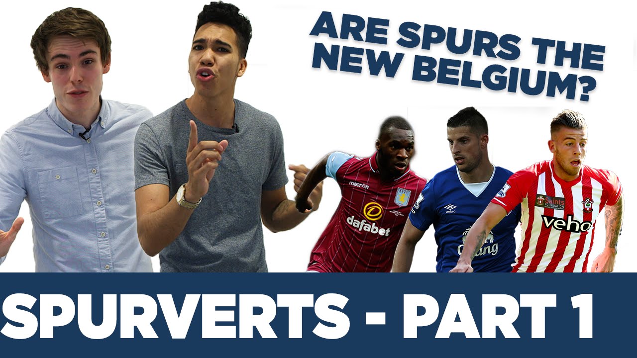 Alderweireld Makes Spurs The New Belgium! | Spurverts Part One | Spurred On