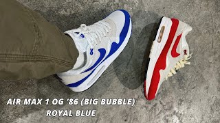 Air Max 1 OG '86 Big Bubble Royal Blue - Compared With Air Max 1 OG (2017), Sizing, On Feet, Details