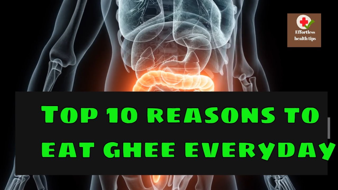 Eating ghee daily benefits YouTube