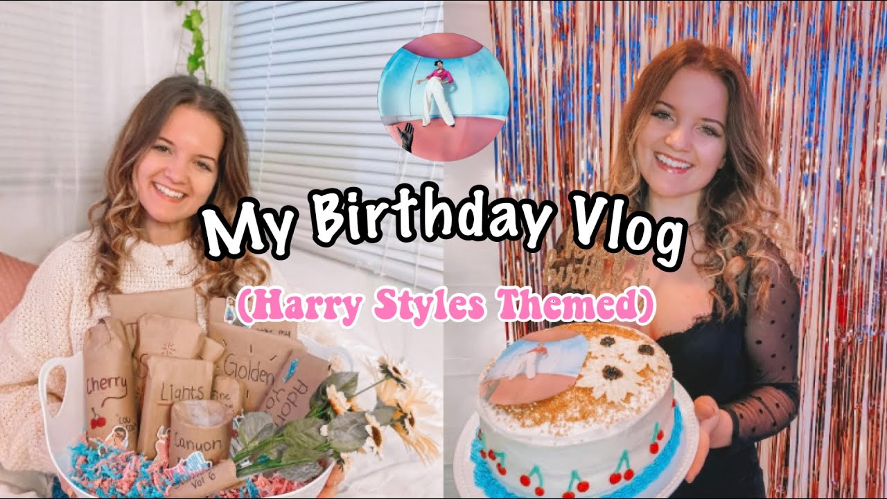 My Birthday Vlog | Harry Styles themed birthday