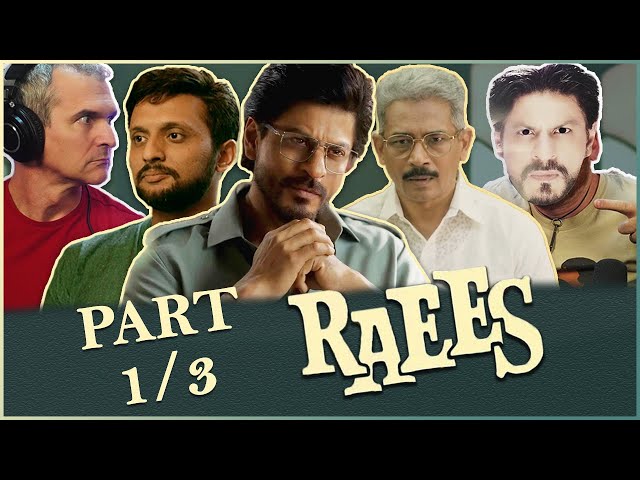 RAEES Movie Reaction Part 1/3 ! Shah Rukh Khan I Nawazuddin Siddiqui class=