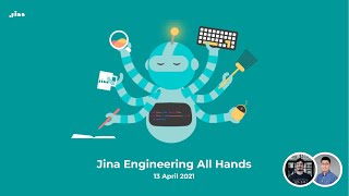 Jina AI - Engineering All Hands (Apr. 13, 2021, Speaker: Sebastian Ramirez, Host: Alex C-G)
