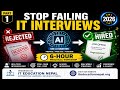 How to Prepare for Any IT Interview Using AI | Rejected to Hired 6-Hour Masterclass 2026, Part 1