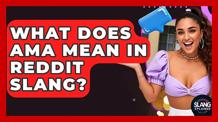 What Does AMA Mean In Reddit Slang? | SlangXplained