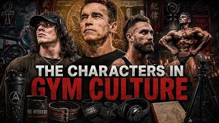 The Archetypes of Gym Culture