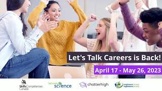 Let’s Talk Careers is back! Spring 2023!