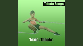 Download Lagu Toxic (Tabata) Download Lagu Toxic (Tabata)