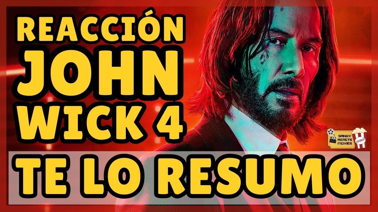 Reacción #teloresumo #JohnWick4 | Una Saga IMPACTANTE 🥰