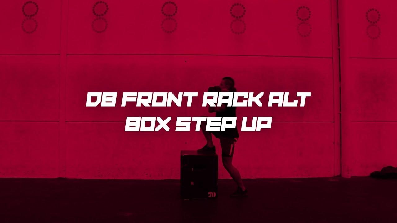 DUMBELL FRONT RACK ALT BOX STEP UP - YouTube