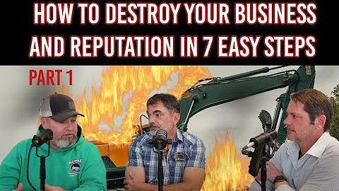 7 cách đơn giản để phá hủy doanh nghiệp xây dựng và làm tổn hại danh tiếng của bạn