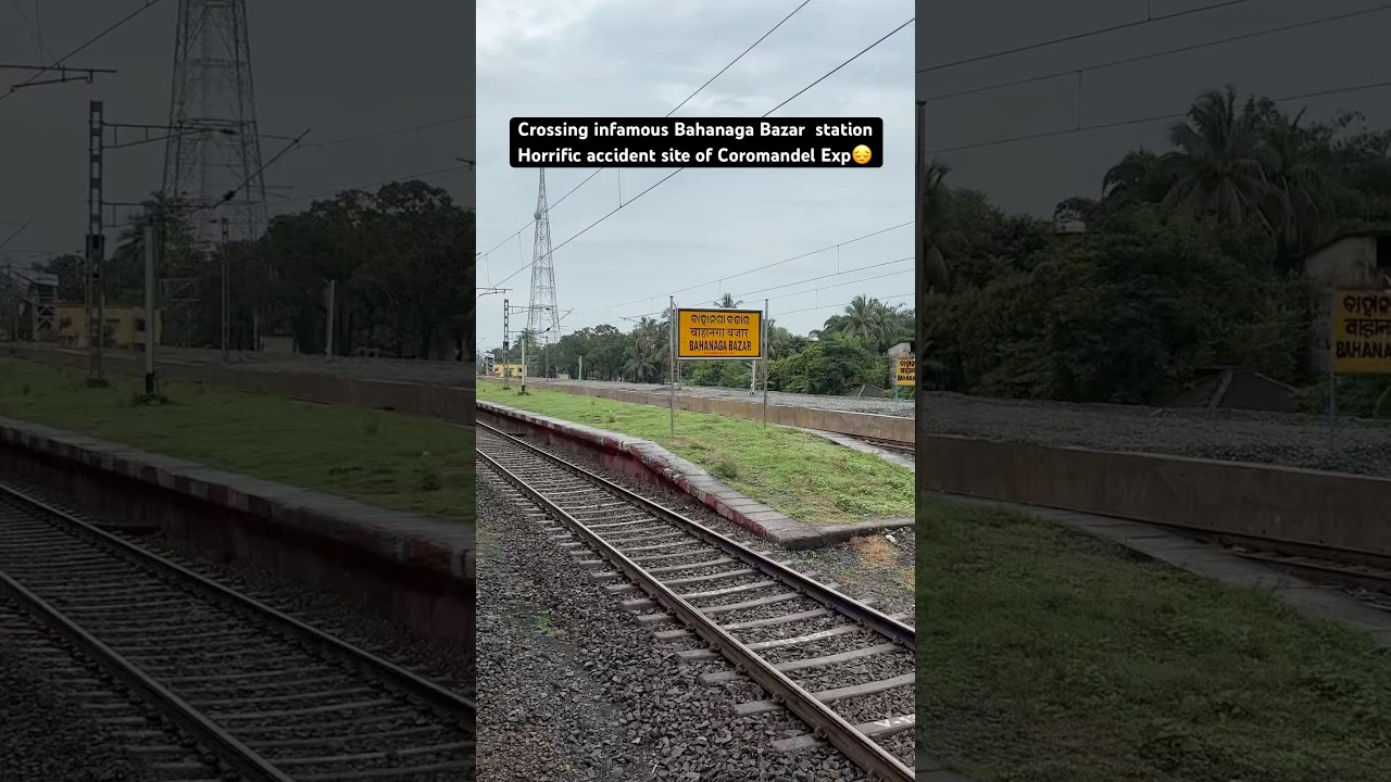 Crossing infamous Bahanaga Bazar  station Horrific accident site of Coromandel Exp😔