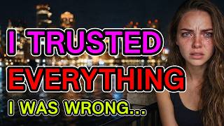 I Was BLINDSIDED The Moment I Realized It Was All a Lie (True Story) #Storytime #StorytimeVideos