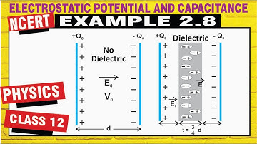 Class 12 Physics Example 2.8 NCERT | Electrostatic Potential and Capacitance | #Class12Physics | 2.8
