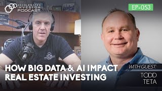 #053: How Big Data & AI Impact Real Estate Investing