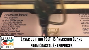 Laser cutting PBLT-15 Precision Board from Coastal Enterprises