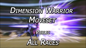 DBXV2 Mods: Dimension Warrior Moveset (Request)