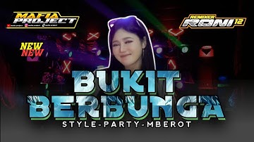 DJ BUKIT BERBUNGA STYLE PARTY X MBEROT  ||  MAFIA PROJECT PRODUCTION