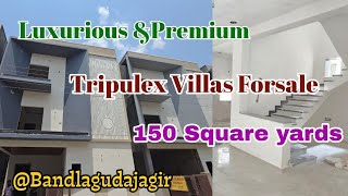 Premium Luxurious Tripulex independent Villas forsale in Bandlagudajager near Narsing Gachibowli