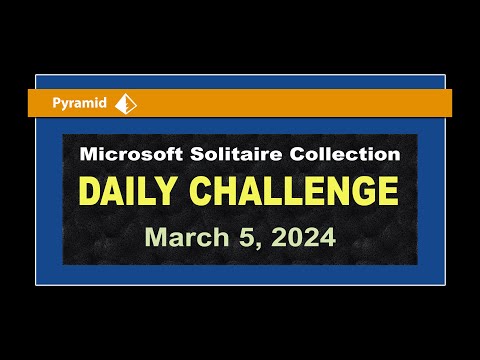 Microsoft Solitaire Collection Daily Challenge March 5 2024 Pyramid Medium