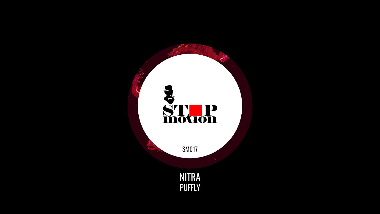 Watch Nitra Puffly Original Mix Cut Version VIDEO on YouTube Watch Nitra Puffly Original Mix Cut Version VIDEO on YouTube