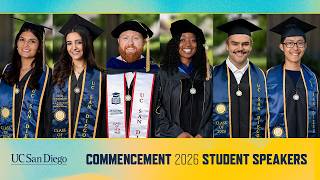 Student Speakers: UC San Diego Commencement 2026