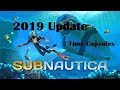 Subnautica_Time Capsules | What, Why, When, Where (Mana Yggdras)