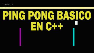 Ping Pong basico en C++ | Visual Studio 2019