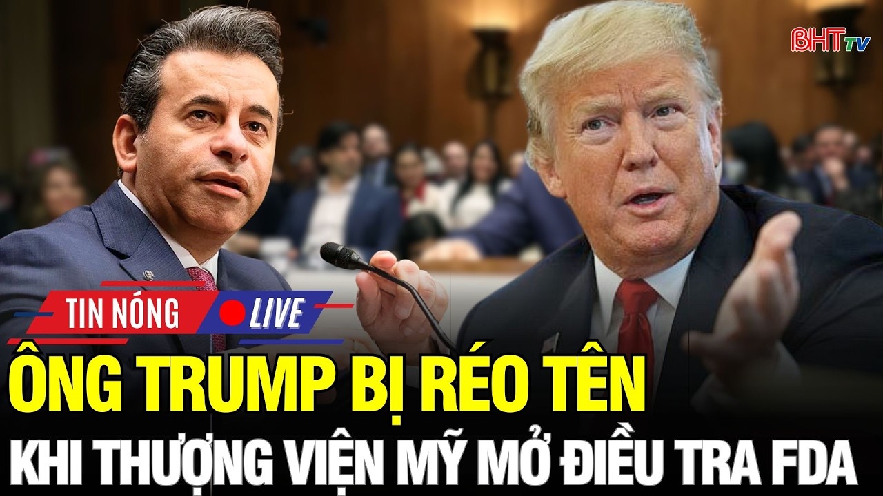 🔴Nước Mỹ Rung Chuyển: Ông Trump bất ngờ xuất hiện giữa cuộc điều tra chấn động FDA của Thượng viện