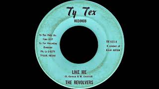 The Revolvers - Like me