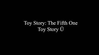 CREEPYPASTA READING: Toy Story: The Fifth One, Toy Story Ü