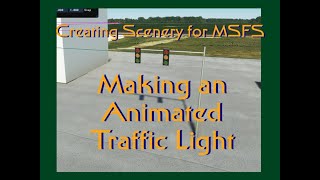 Famous Creating Scenery for MSFS: Making Animated Traffic Lights Wealth