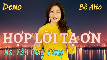 Hợp Lời Tạ Ơn - Demo Bè Alto | Ns. Văn Duy Tùng | Thanh Vân #thanhca #cahieple #hieple