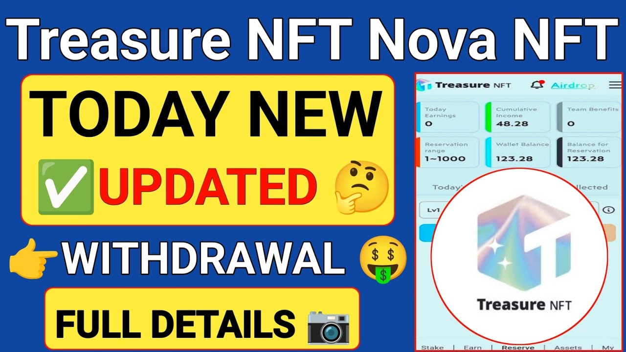 Treasure NFT\\ Nova NFT today new update||treasure NFT withdrawal update||Nova NFT today new update 