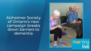 Alzheimer Society of Ontario's new campaign breaks down barriers to dementia
